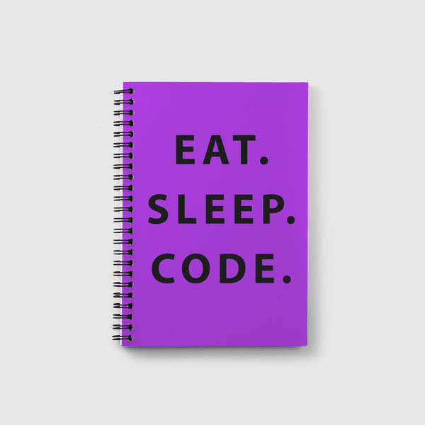 EAT. SLEEP. CODE. Notebook