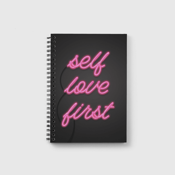 Self love first Notebook