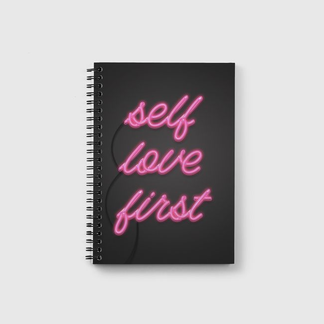 Self love first - Notebook