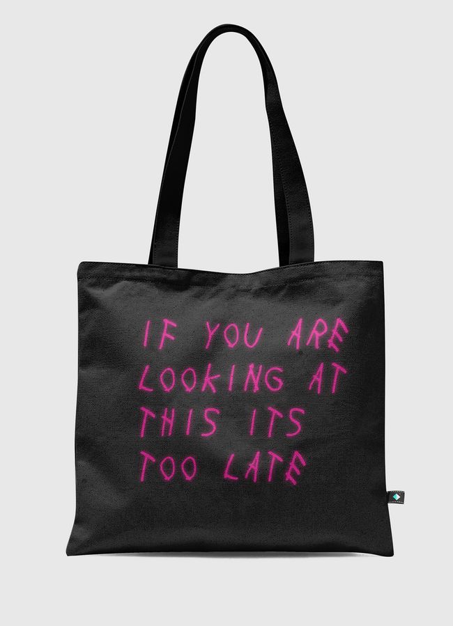 toolate - Tote Bag