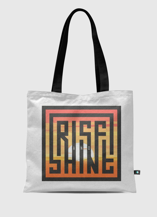 Rise and Shine - Tote Bag