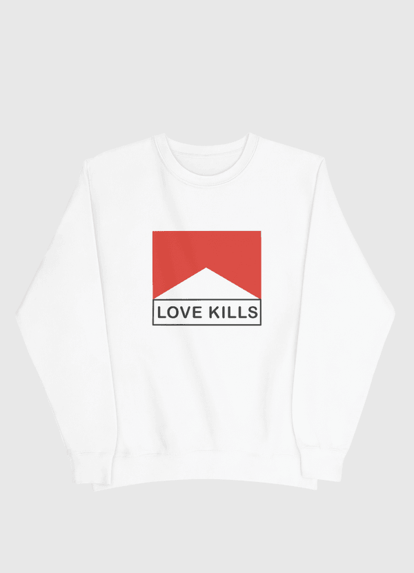 Love Kills Men Sweatshirt