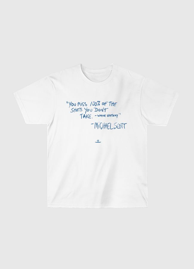 Michael Scott Quote  - Classic T-Shirt