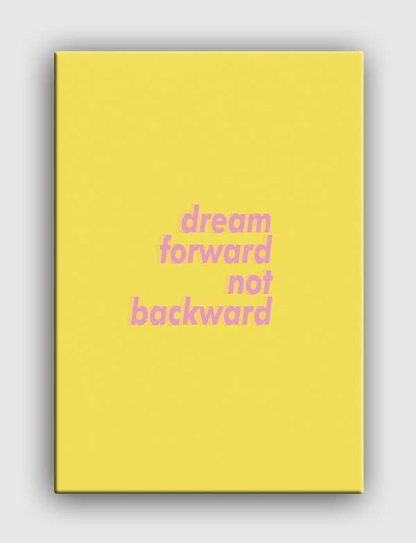 Dream Forward Canvas