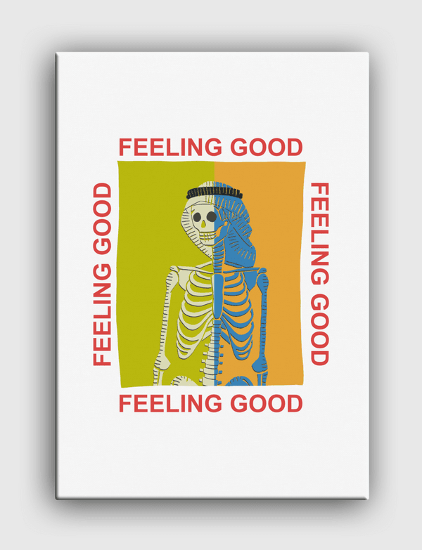 FEELING GOOD Canvas