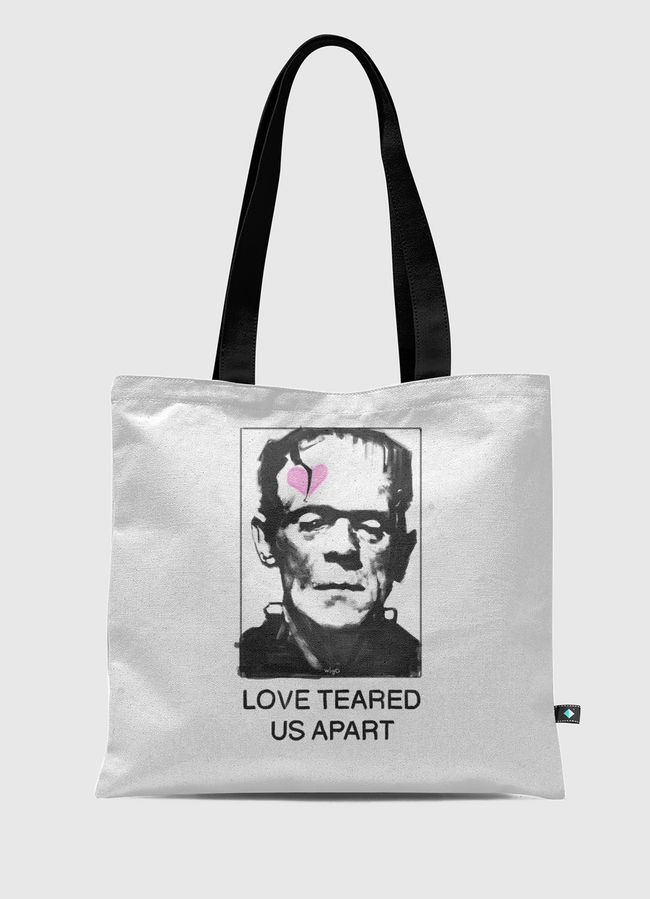 "Love teared us apart" - Tote Bag