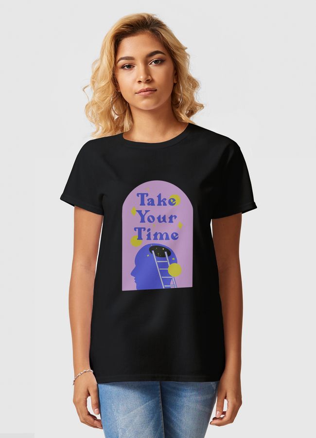 Take your time - Women Basic T-Shirt