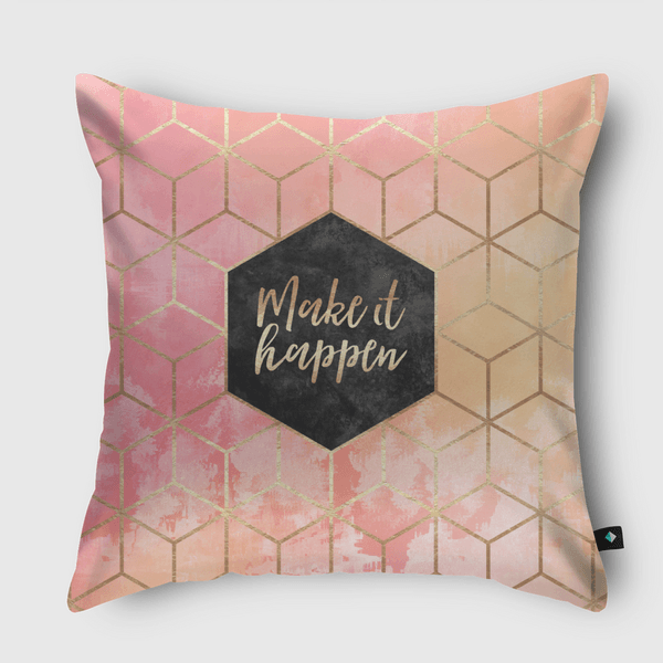 Make it happen Throw Pillow