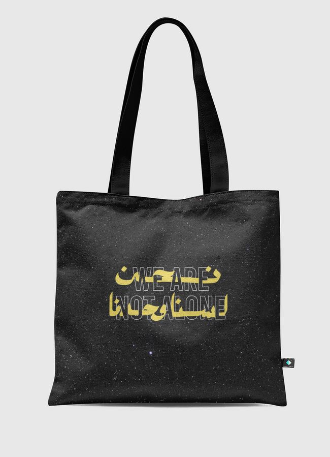 We are not Alone. - Tote Bag