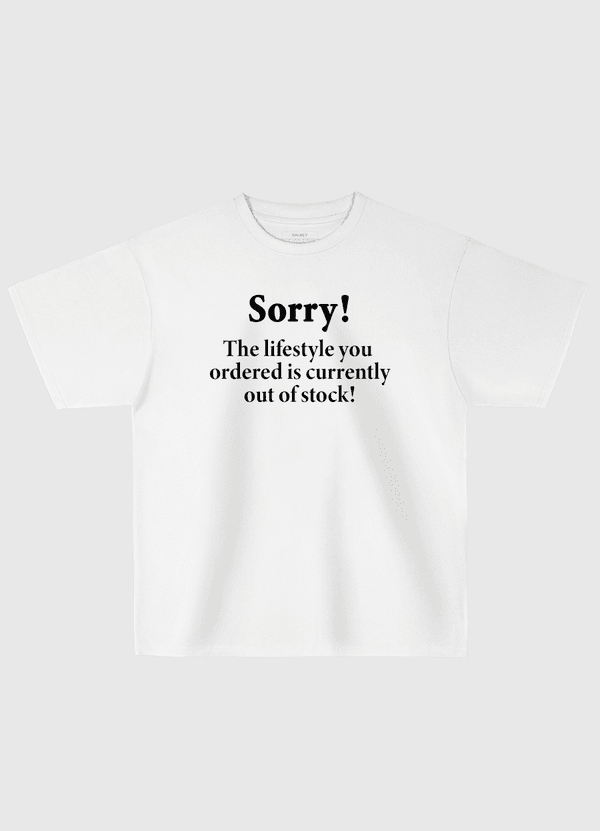 sorry Oversized T-Shirt