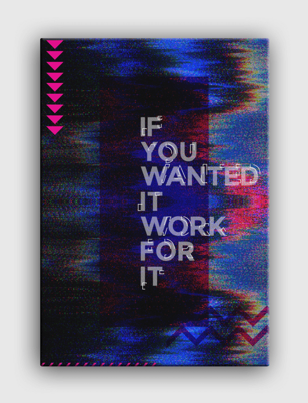 Work For It Canvas