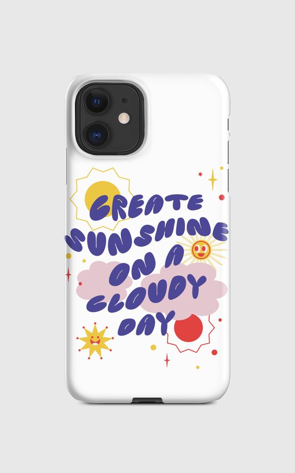 Create Your Sunshine Regular Case