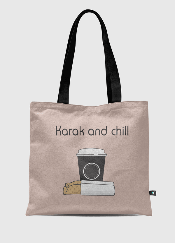 karak and chill Tote Bag