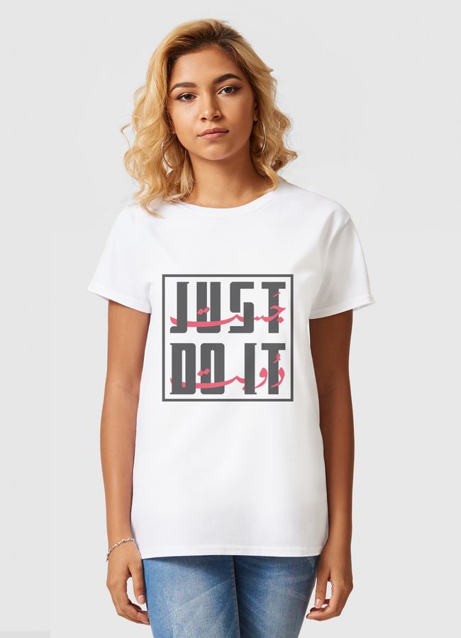 just do it - Women Basic T-Shirt