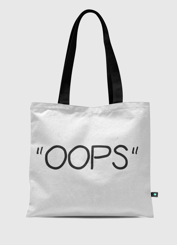 oops Tote Bag