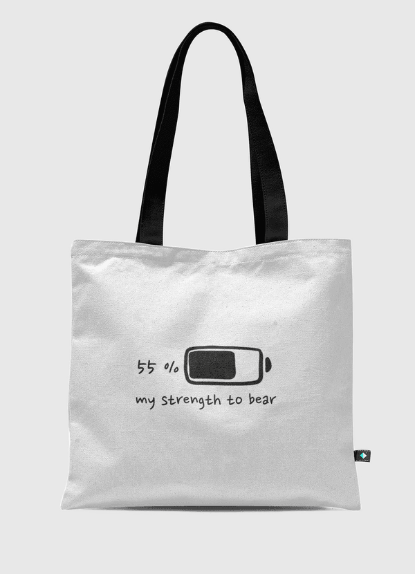 My strength to bear Tote Bag