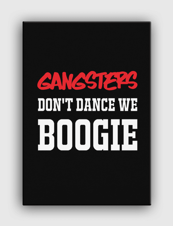 we boogie  Canvas