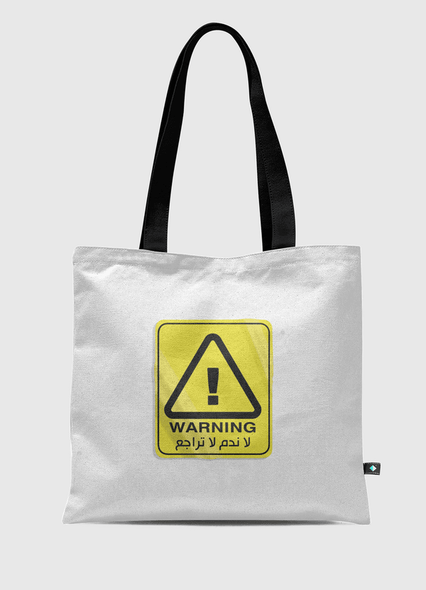 Warning Tote Bag