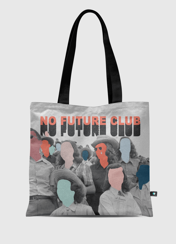 no future club Tote Bag