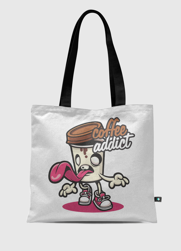 Coffee Addict Tote Bag