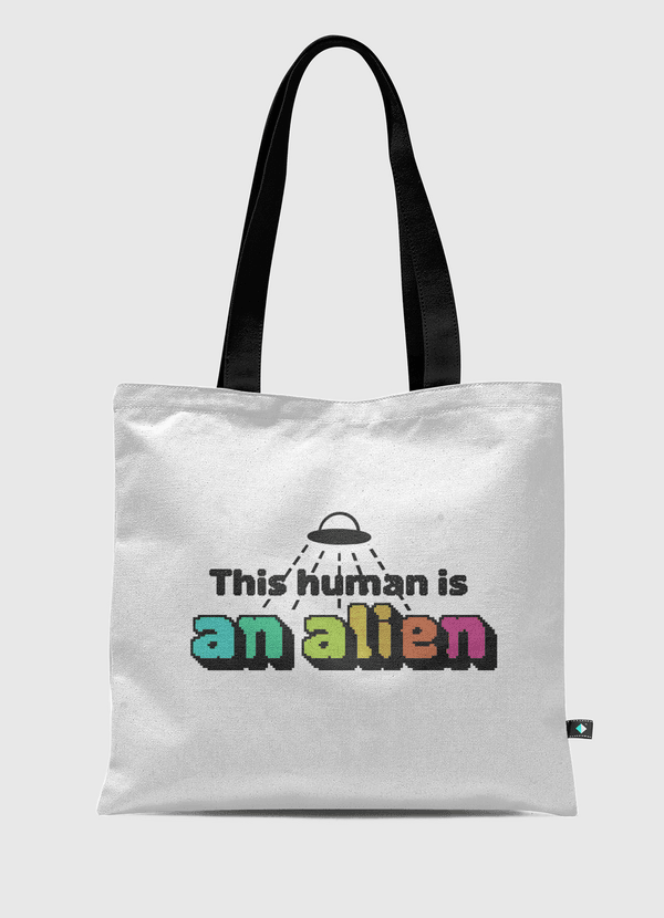 هذا البشري فضائي 👽  Tote Bag