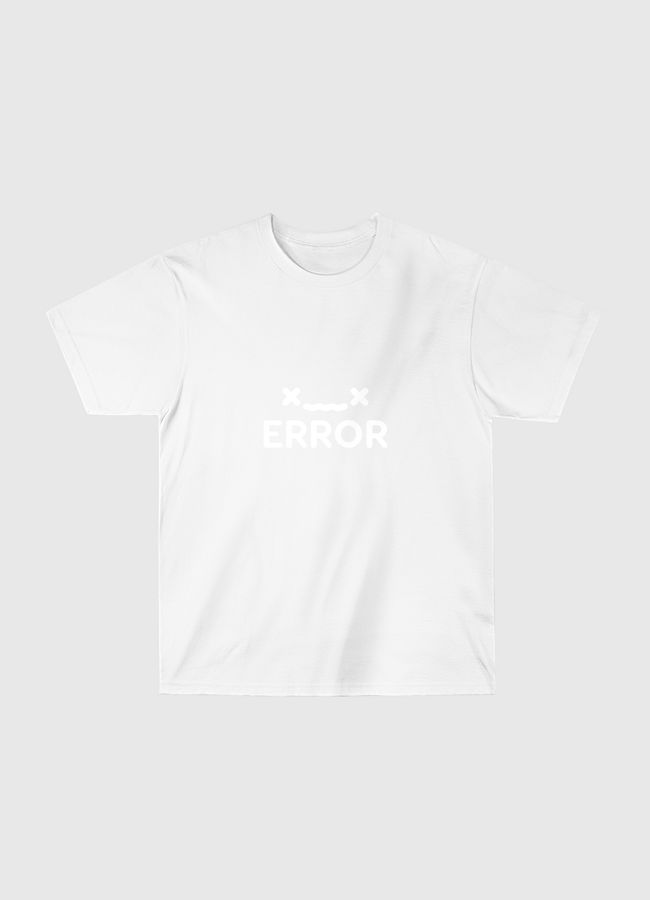 Error - Classic T-Shirt