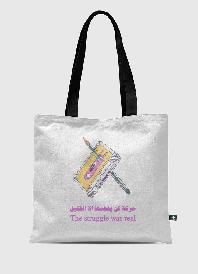 The struggle was real - Tote Bag