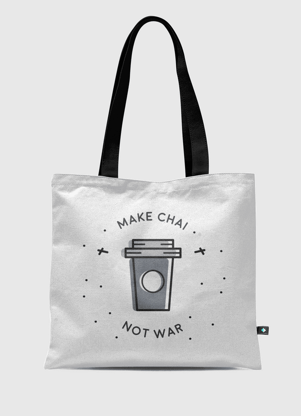 Chai Over War Tote Bag