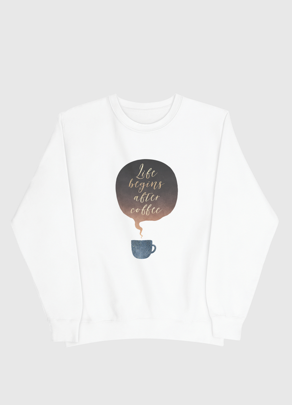 Life Begins After Coffee Men Sweatshirt