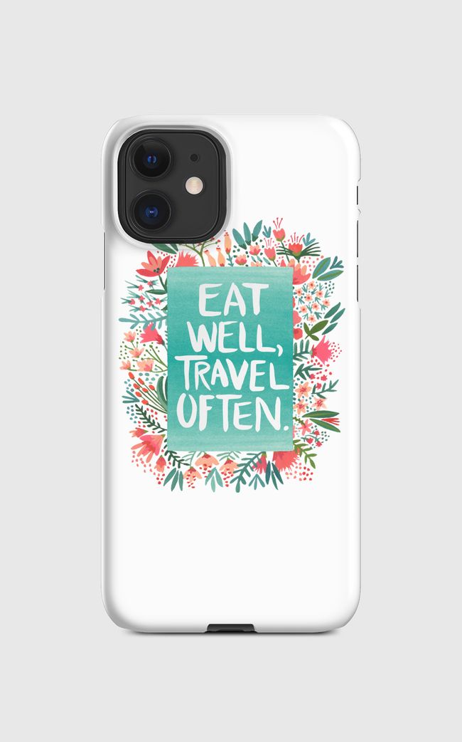 Eat Well, Travel Often. - Regular Case