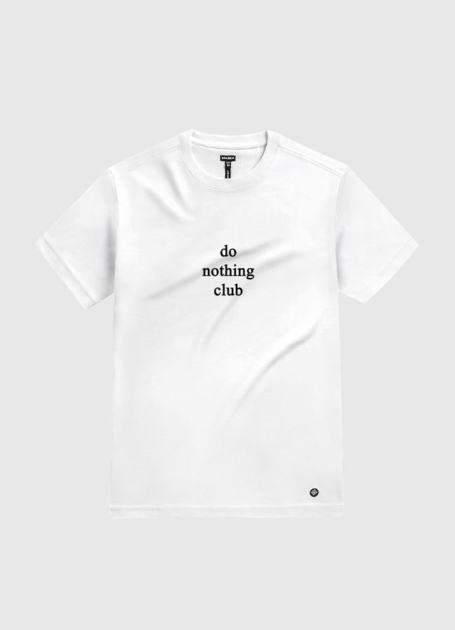 Do nothing club - White Gold T-Shirt