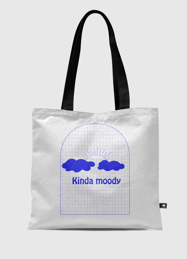 Kinda Moody Tote Bag