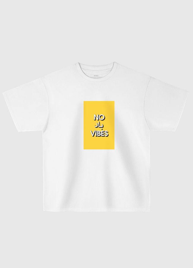 No Bad Vibes - Oversized T-Shirt