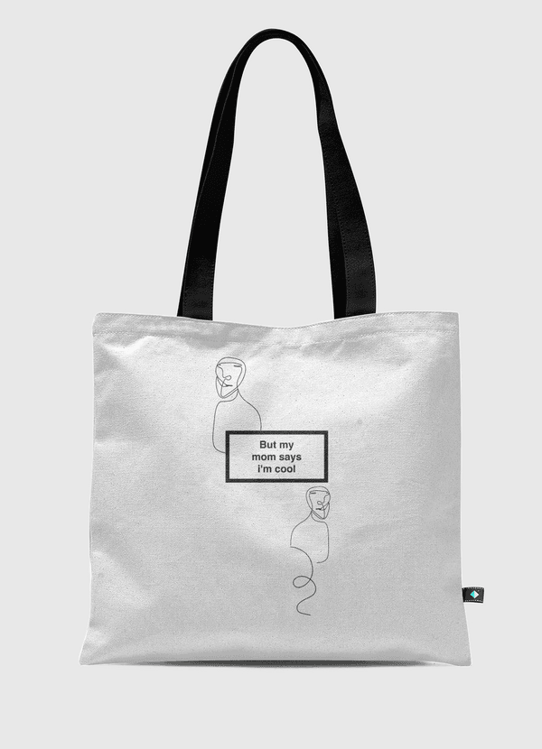 Mom says Tote Bag