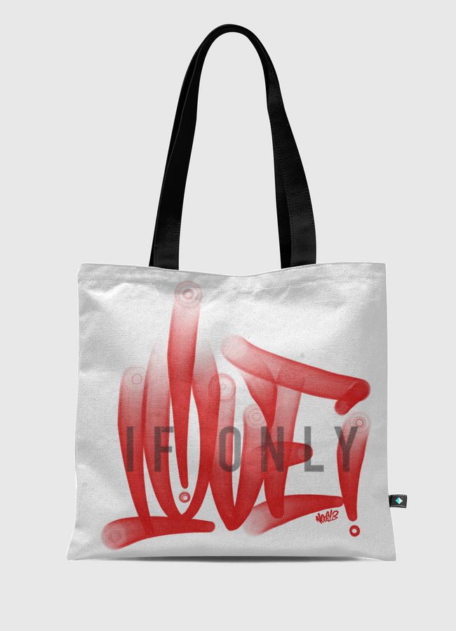 If only LOVE - Tote Bag