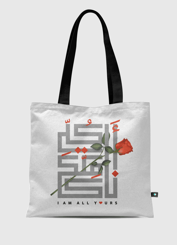 I am all yours Tote Bag