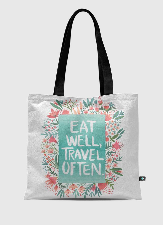 Eat Well, Travel Often. - Tote Bag