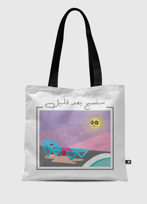 سنسيح بعد قليل Tote Bag