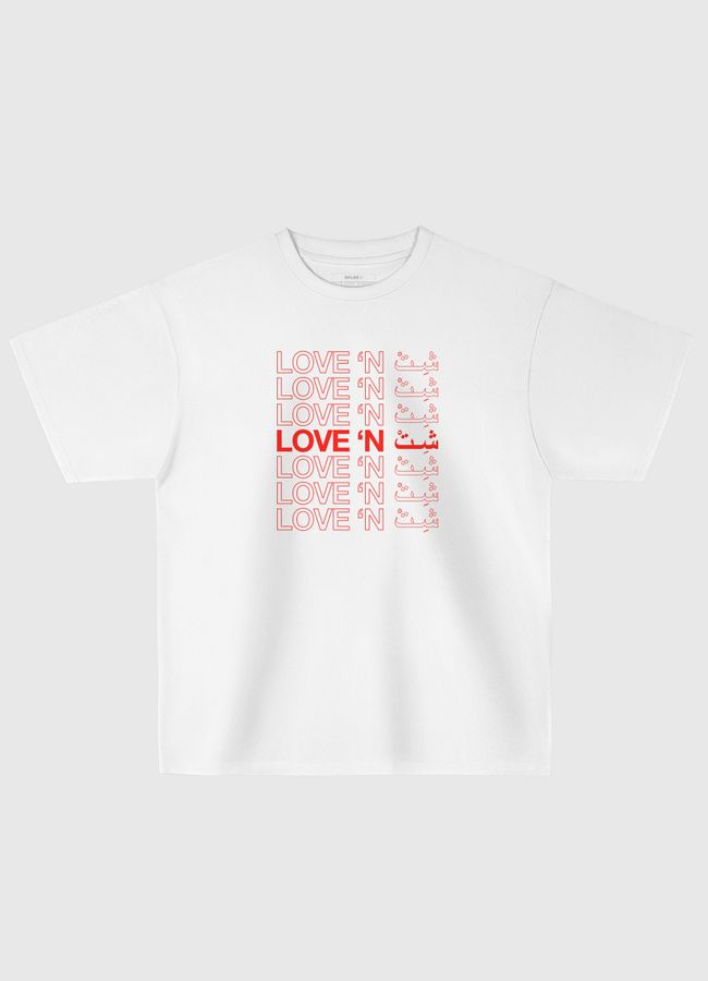 Love 'n sh*t - Oversized T-Shirt