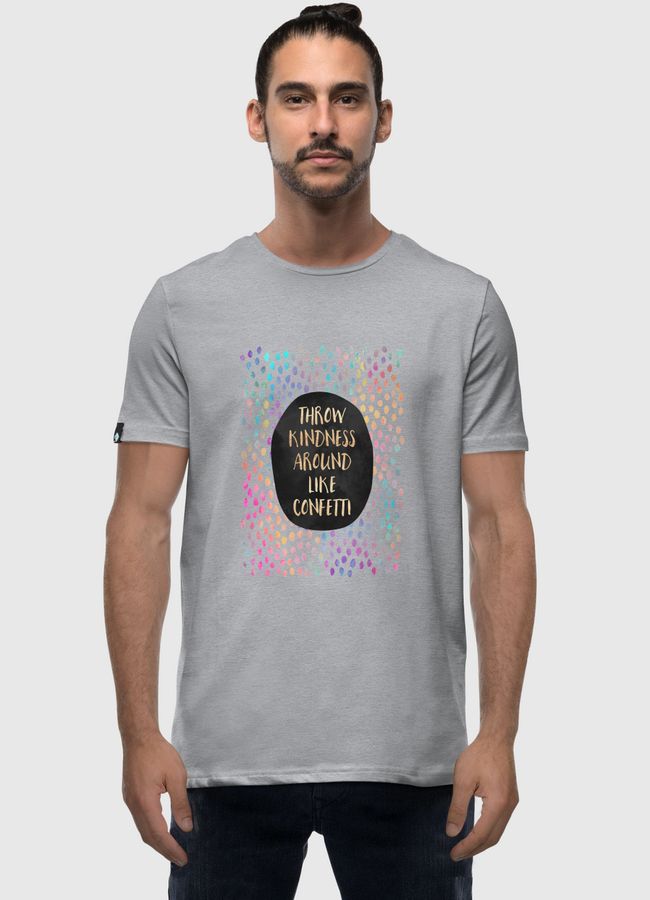 Throw Kindness Around Like Confetti - Men Premium T-Shirt