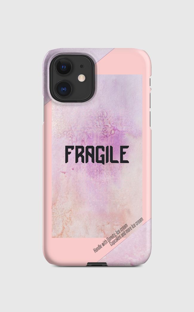 Sweet Fragile - Regular Case