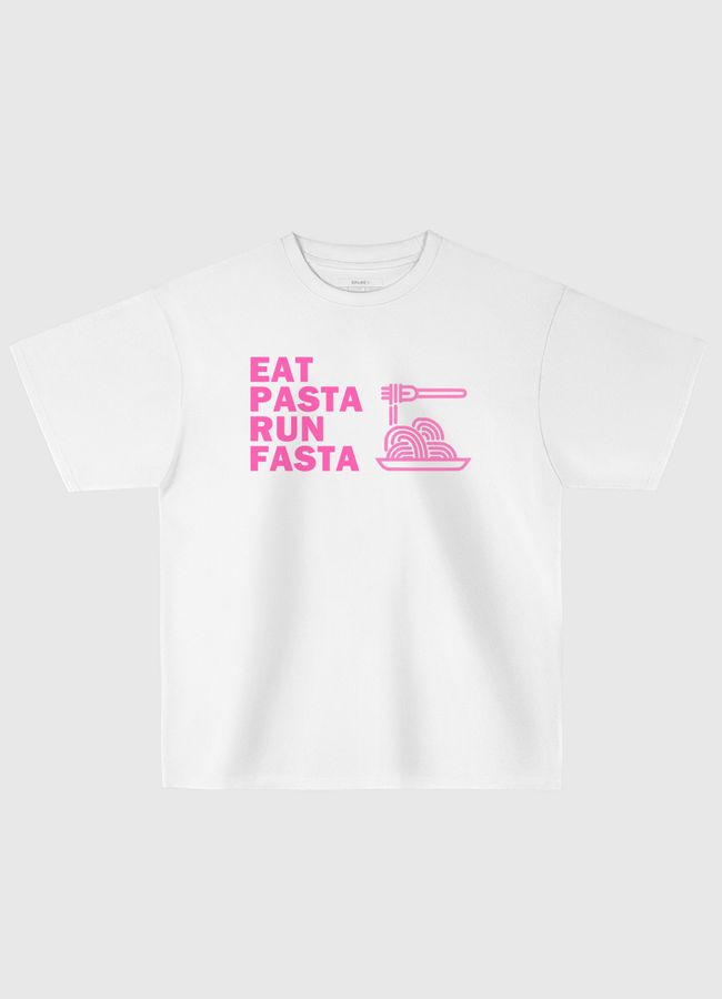 eat pasta run fasta ;)  - Oversized T-Shirt