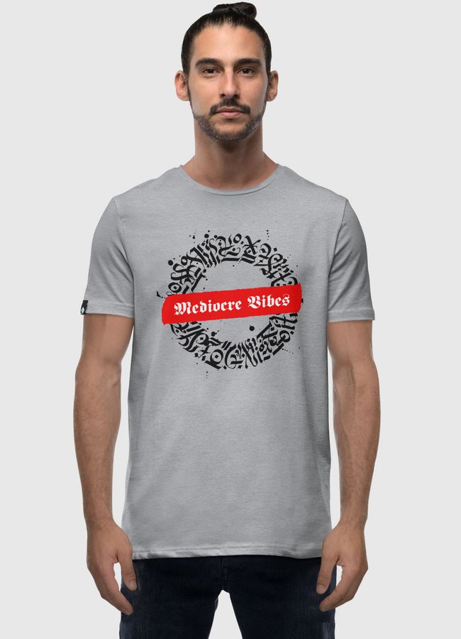 Mediocre Vibes - Men Premium T-Shirt