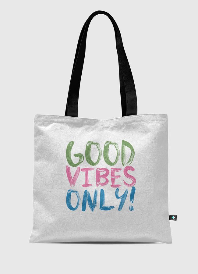 good vibes only  - Tote Bag