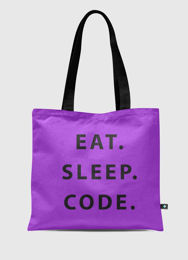 EAT. SLEEP. CODE. - Tote Bag