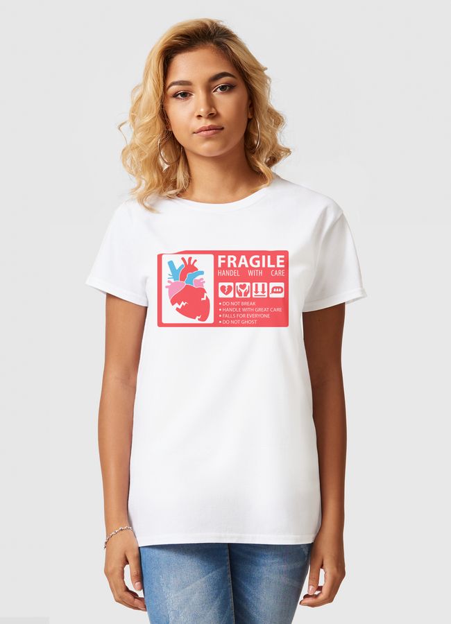 FRAGILE - HANDEL WITH CARE - Women Basic T-Shirt