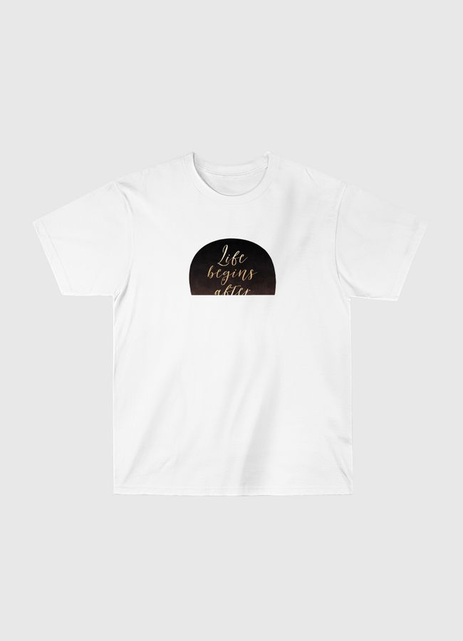 Life Begins After Coffee - Classic T-Shirt