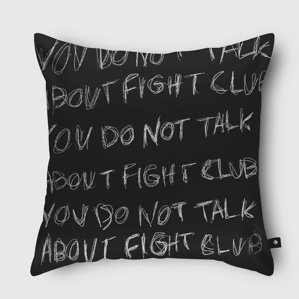 First Rule of Fight Club Throw Pillow