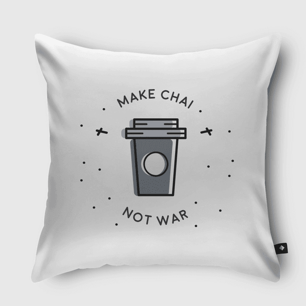 Chai Over War Throw Pillow