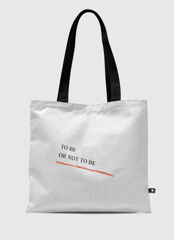 To be Tote Bag